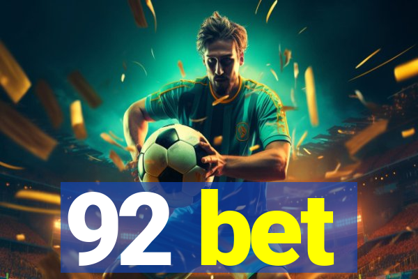 92 bet